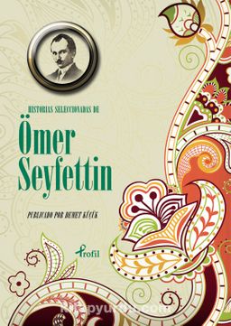 Historias Seleccionadas De Ömer Seyfettin
